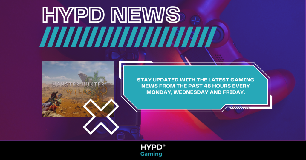 Promotional graphic for HYPD Gaming News blog featuring Monster Hunter Wilds and update schedule for latest gaming world news
