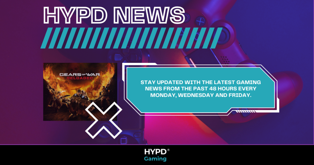 HYPD News banner featuring Gears of War: Reloaded and a reminder to check gaming world news updates every Monday, Wednesday, and Friday
