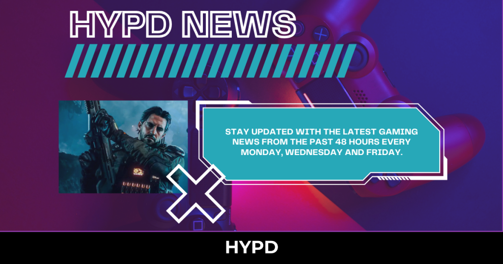 Graphic promoting HYPD News with Black Ops character and message about gaming updates every Monday, Wednesday, and Friday