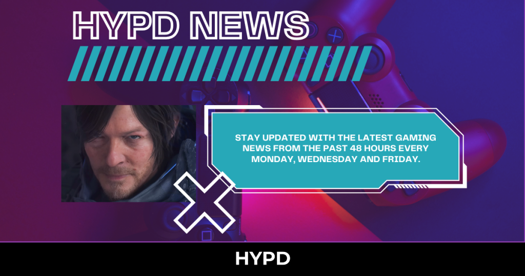 HYPD gaming news graphic showing Death Stranding 2 with text highlighting the latest gaming news from the past 48 hours