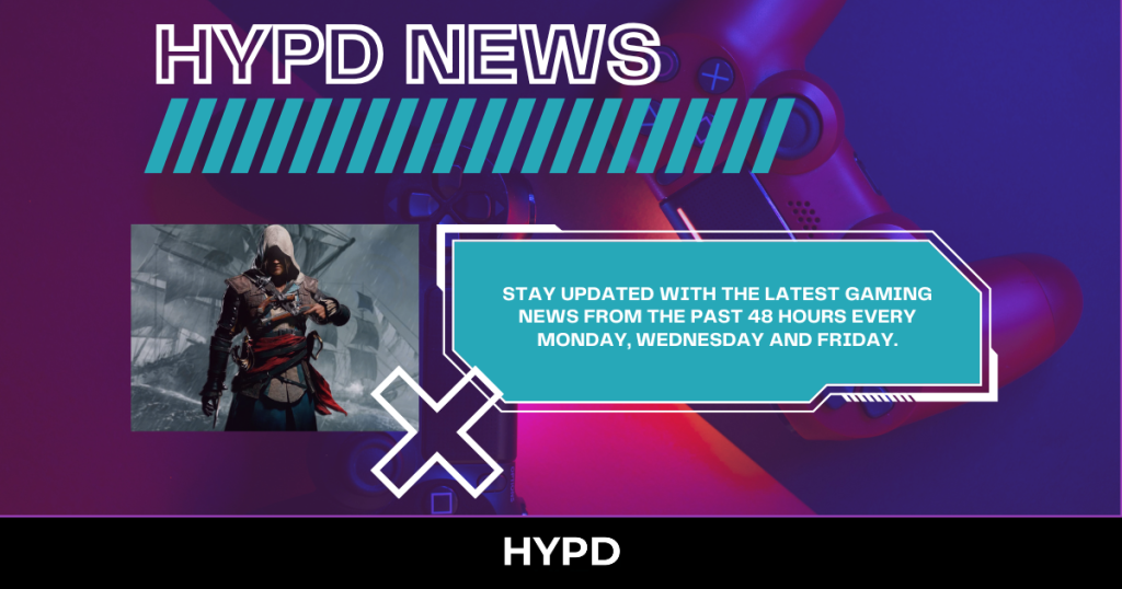 HYPD News graphic promoting Gaming World News highlights from the last 48 hours featuring Assassin’s Creed Black Flag artwork and gaming controller background for latest gaming updates.