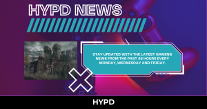 HYPD News gaming banner featuring a dark fantasy castle scene and text promoting gaming news highlights from the past 48 hours every Monday, Wednesday and Friday.