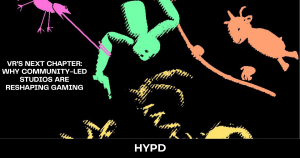Colourful abstract gaming artwork promoting VR’s Next Chapter and the rise of community-led studios shaping the future of gaming for HYPD.