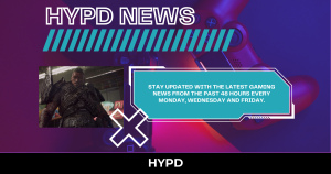 HYPD News graphic promoting the latest gaming news from the past 48 hours with a game controller background and action game image.