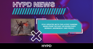 HYPD News graphic highlighting the biggest gaming stories from the last 48 hours, featuring Valor Mortis gameplay and the latest industry updates.