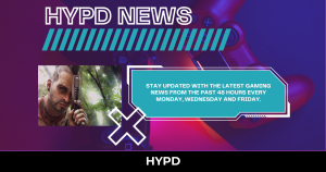 HYPD Gaming World News banner featuring highlights from the latest gaming news, including Far Cry, Pragmata and PlayStation Plus updates.