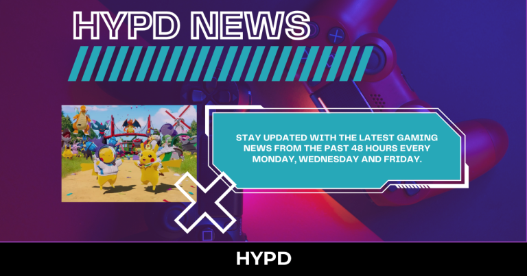 HYPD Gaming World News covering the latest gaming stories from the past 48 hours
