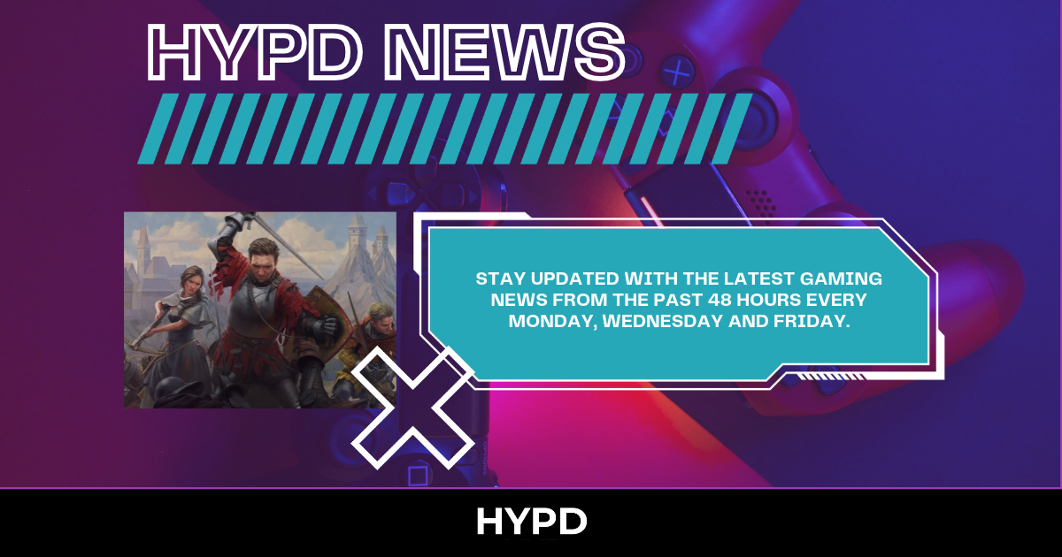 HYPD Gaming World News cover featuring Kingdom Come Deliverance artwork and the latest gaming headlines from the past 48 hours.